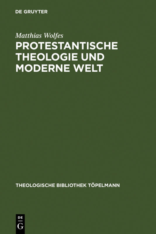 Protestantische Theologie und moderne Welt