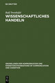 Wissenschaftliches Handeln