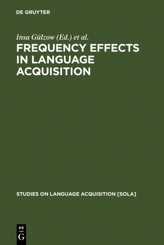 Frequency Effects in Language Acquisition