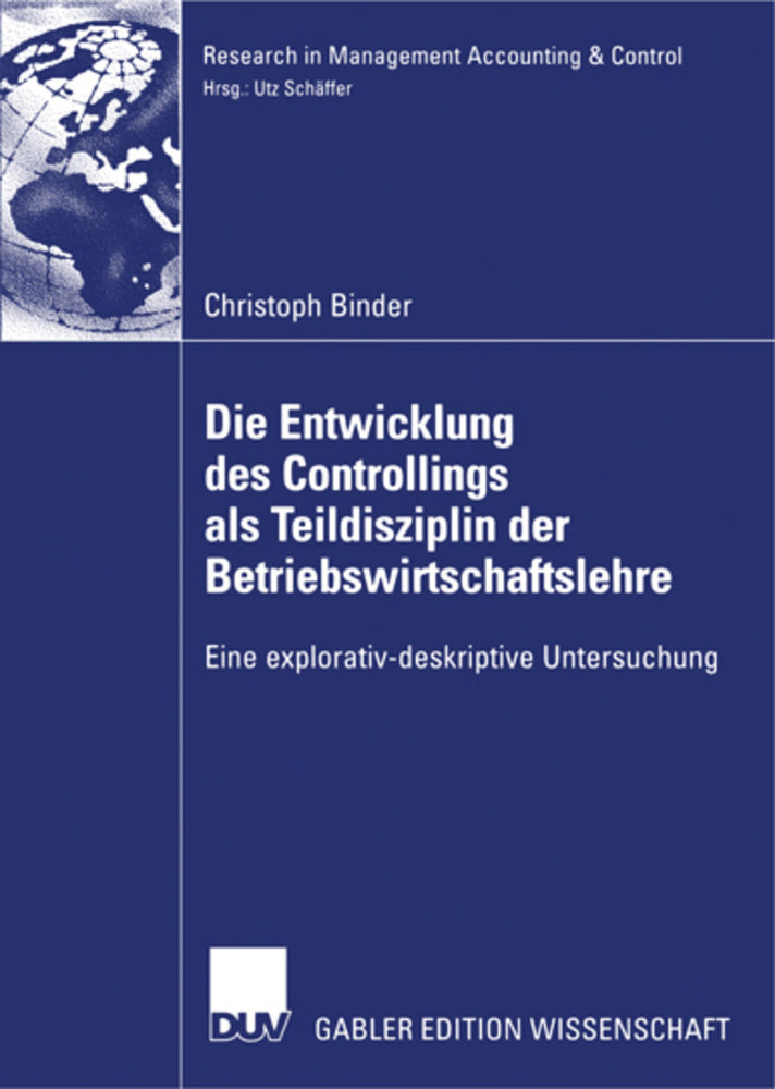 Die Entwicklung des Controllings als Teildisziplin der Betriebswirtschaftslehre