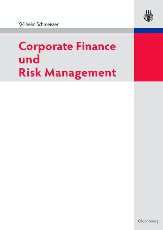 Corporate Finance und Risk Management