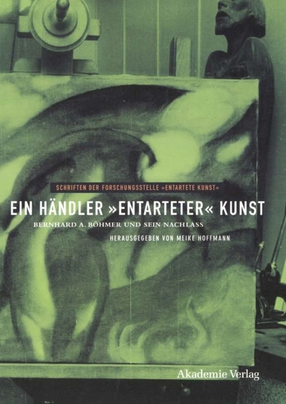 Ein Händler 'entarteter' Kunst