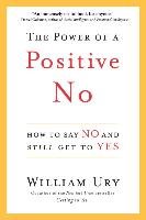 The Power of a Positive No