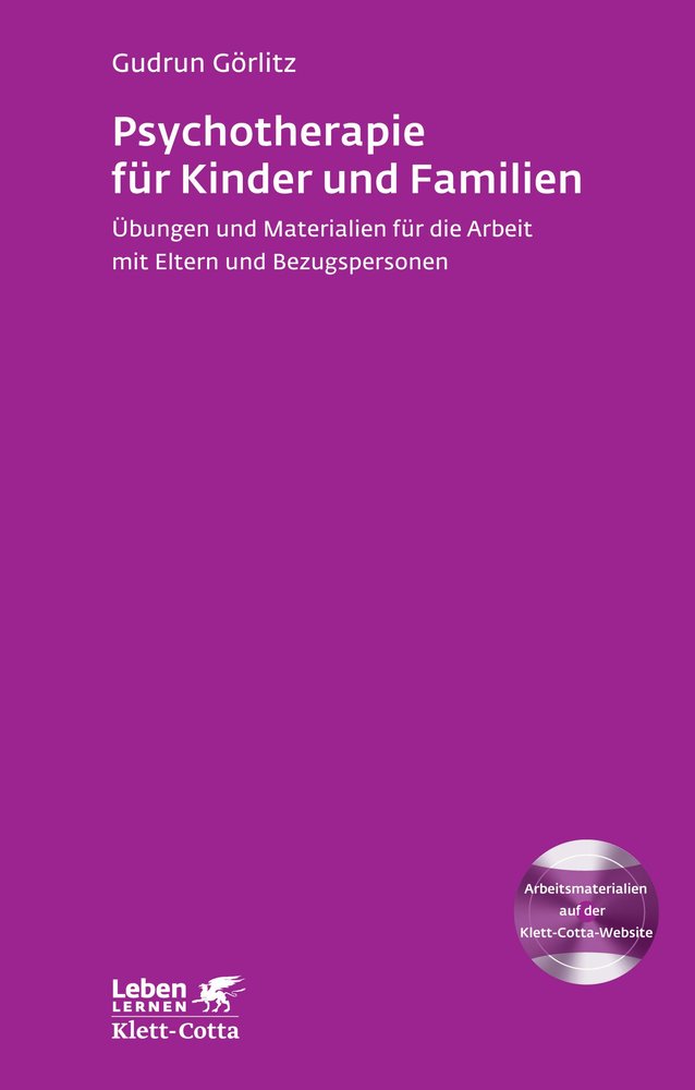 Psychotherapie für Kinder und Familien (Leben Lernen, Bd. 179)