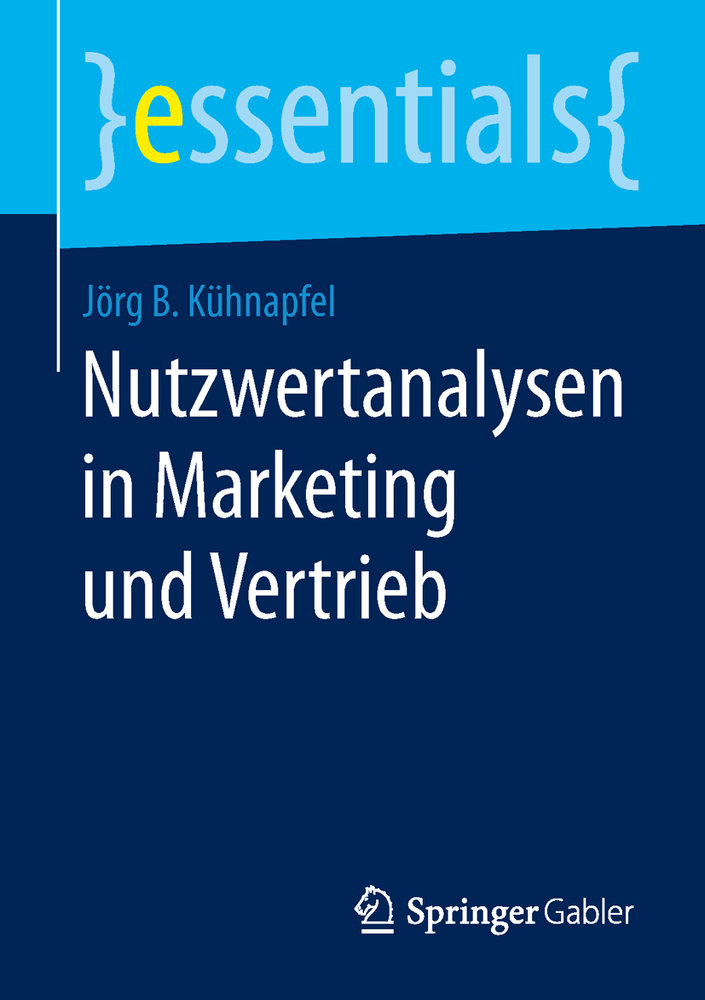 Nutzwertanalysen in Marketing und Vertrieb