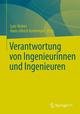 Verantwortung von Ingenieurinnen und Ingenieuren