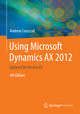 Using Microsoft Dynamics AX 2012