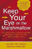 Keep Your Eye on the Marshmallow