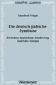 Die deutsch-jüdische Symbiose