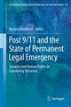 Post 9/11 and the State of Permanent Legal Emergency