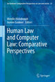 Human Law and Computer Law: Comparative Perspectives