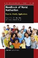 Handbook of Moral Motivation