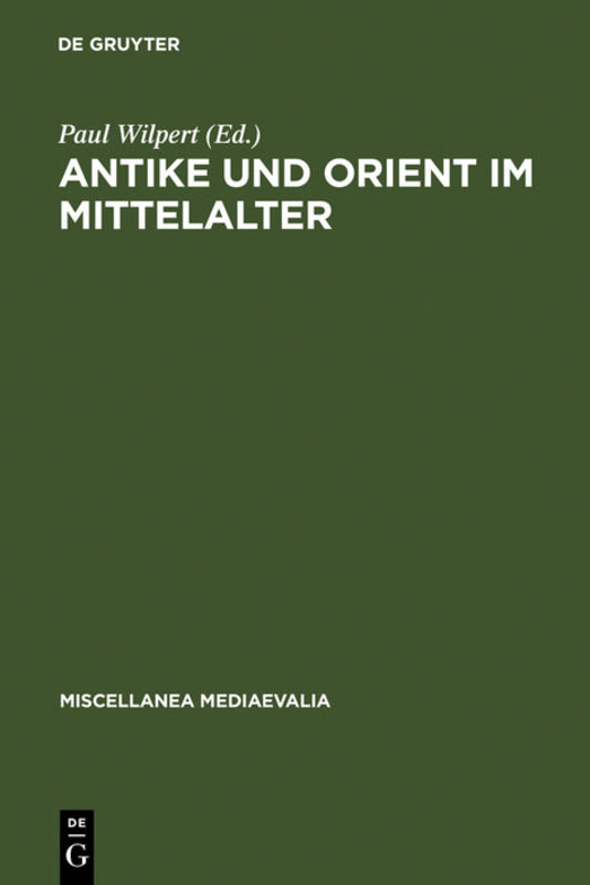 Antike und Orient im Mittelalter