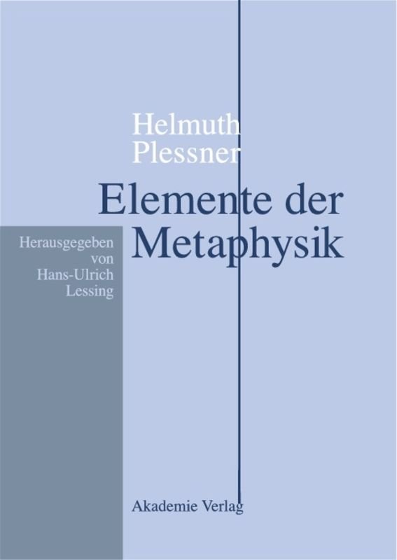 Helmuth Plessner, Elemente der Metaphysik