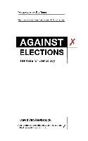 Against Elections