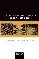 Sleep Medicine (Oxford Case Histories)