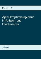 Agiles Projektmanagement im Anlagen- und Maschinenbau