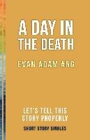 A Day in the Death