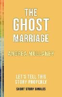 The Ghost Marriage