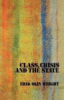 Class, Crisis and the State