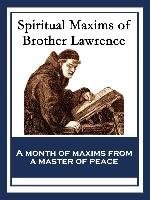 Spiritual Maxims of Brother Lawrence