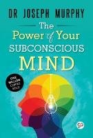 The Power of Your Subconscious Mind