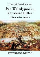 Pan Wolodyjowski, der kleine Ritter