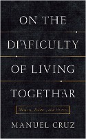 On the Difficulty of Living Together