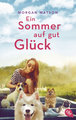 Ein Sommer auf gut Glück