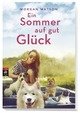 Ein Sommer auf gut Glück