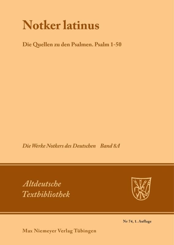 'Notker Latinus'. Die Quellen zu den Psalmen