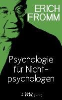 Einführung in H. J. Schultz 'Psychologie für Nichtpsychologen'