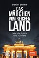 Das Märchen vom reichen Land