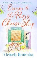 Escape to the Paris Cheese Shop