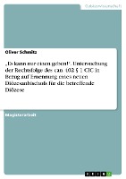 'Es kann nur einen geben!'. Untersuchung der Rechtsfolge des can. 402 § 1 CIC in Bezug auf Ernennung eines neuen  Diözesanbischofs für die betreffende Diözese