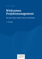 Wirksames Projektmanagement