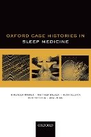 Sleep Medicine (Oxford Case Histories)