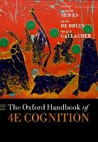 The Oxford Handbook of 4E Cognition