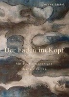 Der Faden im Kopf