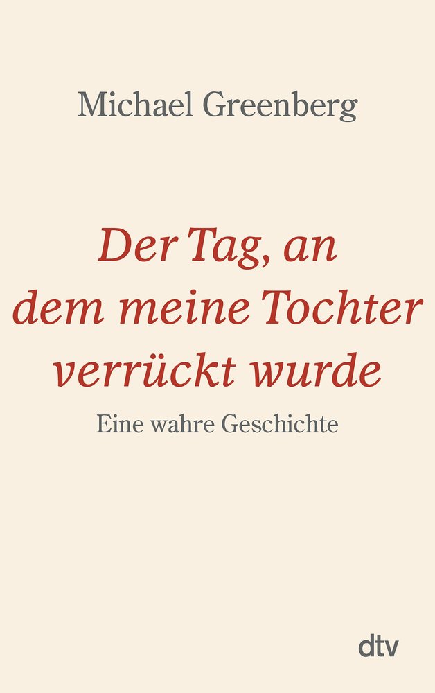 Der Tag, an dem meine Tochter verrückt wurde