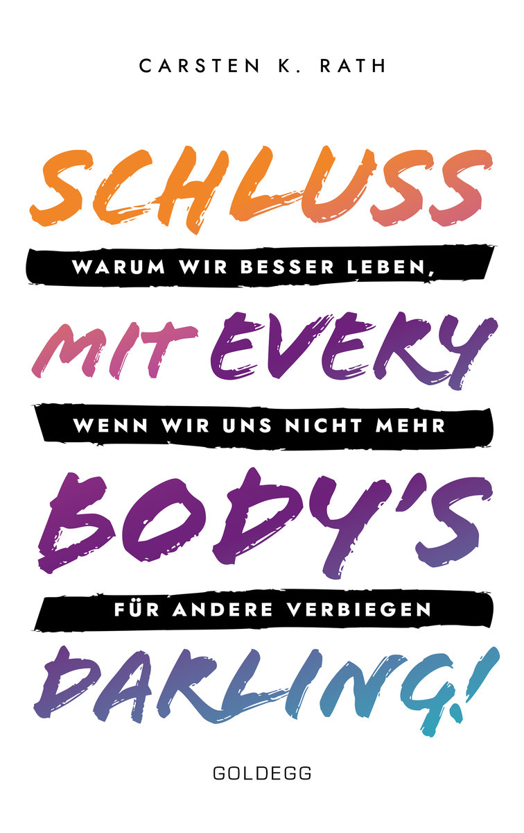 Schluss mit Everybody's Darling!