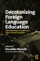 Decolonizing Foreign Language Education