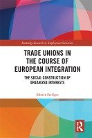 Trade Unions in the Course of European Integration