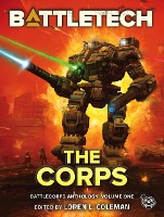 BattleTech: The Corps (BattleCorps Anthology, #1)