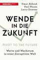 Wende in die Zukunft - Pivot to the Future