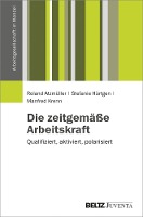 Die zeitgemäße Arbeitskraft