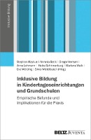 Inklusive Bildung in Kindertageseinrichtungen und Grundschulen