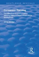 Consensus Planning: The Relevance of Communicative Planning Theory in Duth Infrastructure Development