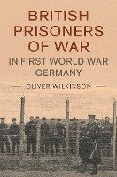 British Prisoners of War in First World War Germany