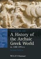 A History of the Archaic Greek World, ca. 1200-479 BCE